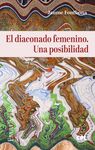 EL DIACONADO FEMENINO UNA POSIBILIDAD