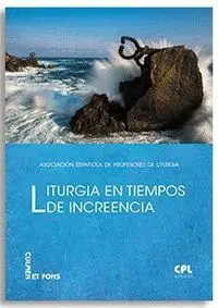 Liturgia en Tiempos de Increencia