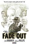 THE FADE OUT (2ª EDICIÓN)