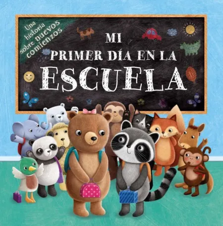 Mi Primer Dia en la Escuela