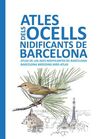 ATLES DELS OCELLS NIDIFICANTS DE BARCELONA