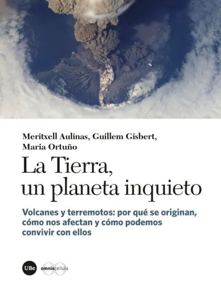 La Tierra, un Planeta Inquieto