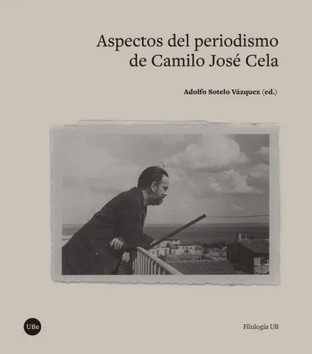 Aspectos del Periodismo de Camilo José Cela