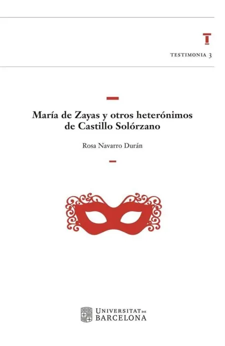 María de Zayas y Otros Heterónimos de Castillo Solórzano