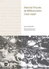 DIARI DE L'ESCOLA DE BIBLIOTECÀRIES (1932-1939)