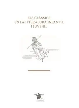 Els Clàssics en la Literatura Infantil I Juvenil