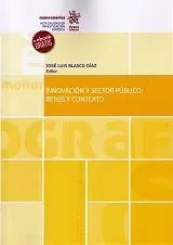 Innovacion y Sector Publico: Retos y Contexto