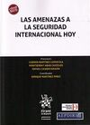LAS AMENAZAS A LA SEGURIDAD INTERNACIONAL HOY