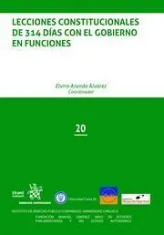 Lecciones Constitucionales de 314 Días con el Gobierno en Funciones