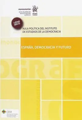 España, Democracia y Futuro