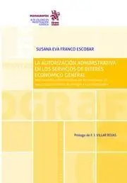 La Autorización Administrativa en los Servicios de Interés Económico General