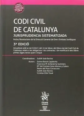 Codi Civil de Catalunya Jurisprudencia Sistematizada 3ª Edició 2017