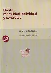 Delito, Moralidad Individual y Controles