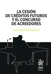 La Cesion de Creditos Futuros y el Concurso de Acreedores