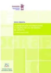 La Ordenación Internacional y Europea de las Entidades de Crédito