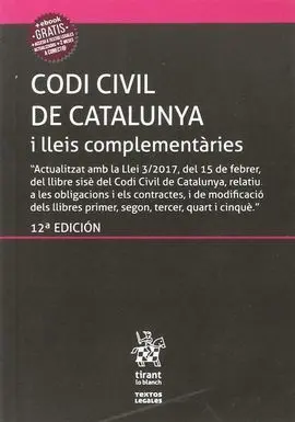Codi Civil de Catalunya I Lleis Complementàries (Inclou el Codi de Consum) 12ª e