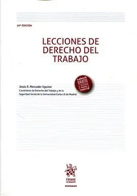 Lecciones de Derecho del Trabajo. 10ª Ed. 2017