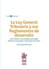LA LEY GENERAL TRIBUTARIA Y SUS REGLAMENTOS DE DESARROLLO 12ª EDICIÓN 2017
