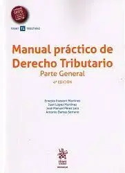 Manual Práctico de Derecho Tributario. Parte General
