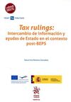 TAX RULINGS: INTERCAMBIO DE INFORMACIÓN Y AYUDAS DE ESTADO EN EL CONTEXTO POST-B