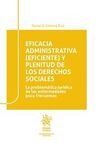 EFICACIA ADMINISTRATIVA (EFICIENTE) Y PLENITUD DE LOS DERECHOS SOCIALES