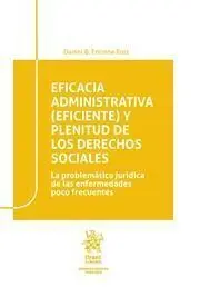 Eficacia Administrativa (Eficiente) y Plenitud de los Derechos Sociales