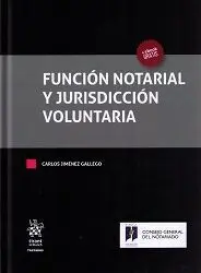 Función Notarial y Jurisdición Voluntaria