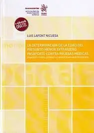 Determinacion de la Edad del Presunto Menor Extranjero. Pasaporte Contra Pruebas