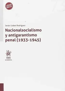 Nacionalismo y Antigarantismo Penal (1933-19459