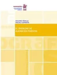 El Sindrome de Alienacion Parental