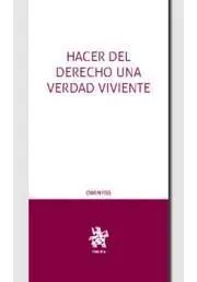 Hacer del Derecho una Verdad Viviente