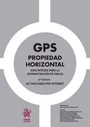 Gps Propiedad Horizontal (Guia Integra para la Administracion de Fincas)
