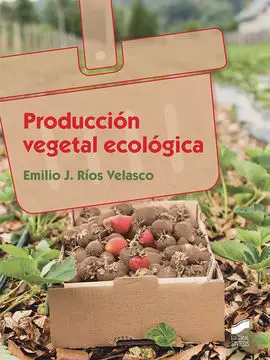 Producción Vegetal Ecológica