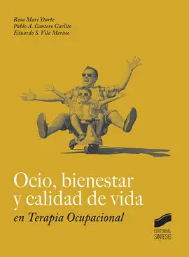 Ocio, Bienestar y Calidad de Vida en Terapia Ocupacional