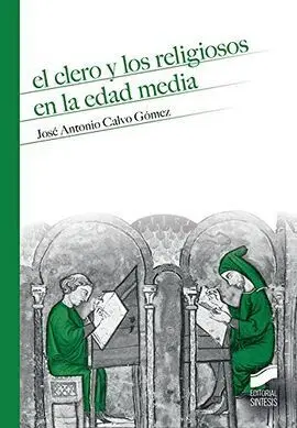 El Clero y los Religiosos en la Edad Media
