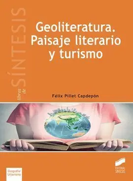 Geoliteratura. Paisaje Literario y Turismo