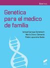 GENÉTICA PARA EL MEDICO DE FAMILIA