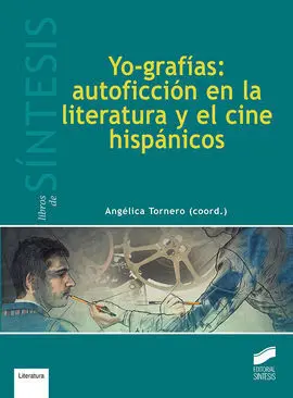 Yo-Grafias: Autoficcion en la Literatura