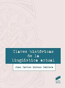 Claves Históricas de la Lingüística Actual