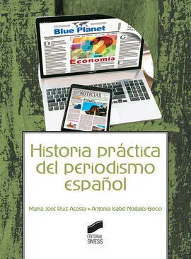 Historia Practica del Periodismo Español