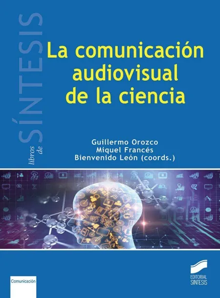 La Comunicación Audiovisual en la Ciencia