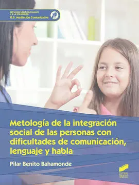 Metodologia de la Integracion Social de las Person