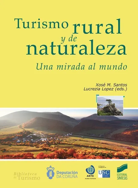 Turismo Rural y de la Naturaleza. Una Mirada Al Mundo