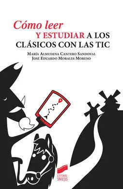 Como Leer y Estudiar a los Clasicos con las Tic