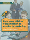 RELACIONES PUBLICAS Y ORGANIZACION DE EVENTOS DE M