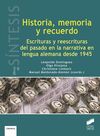 HISTORIA, MEMORIA Y RECUERDO