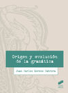 ORIGEN Y EVOLUCION DE LA GRAMATICA