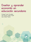 ENSEÑAR Y APRENDER ECONOMIA EN UNA EDUCACION SECUN