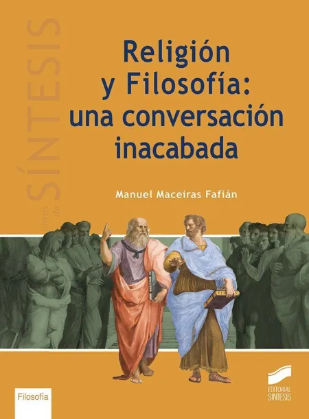 Religion y Filosofia una Conversacion Inacabada