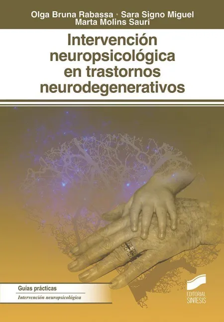 Intervencion Neuropsicologica en Trastornos Degene